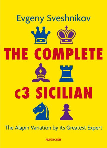 The Complete c3 Sicilian - 6938c53d87bdfa3082dcf974d23977cc