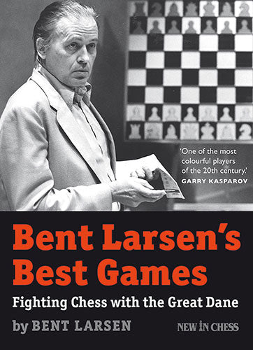 Bent Larsen´s Best Games - 6bffaf3de018c39fa101777ce9e27570