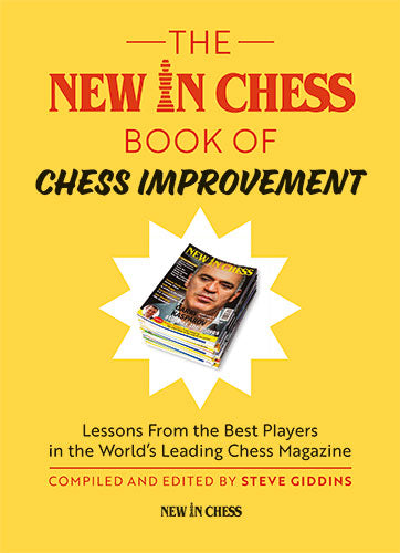The New In Chess Book of Chess Improvement: Lessons From the Best Players in the World - 3bf318c3fde3bc51a2c66240fe549855