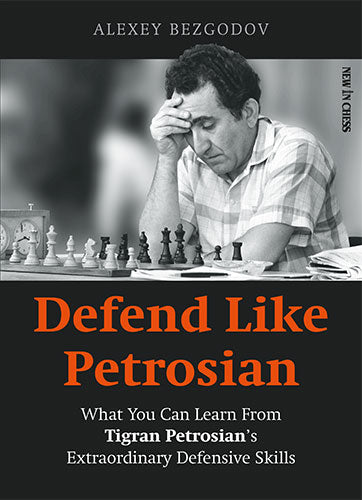 Defend Like Petrosian - b55e198ee1b548e95845889b25d725a3