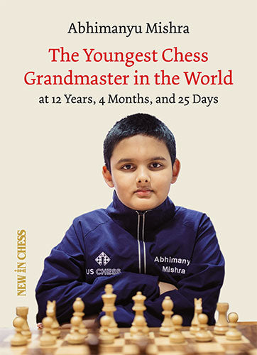 The Youngest Chess Grandmaster in the World - 301a6e47915bb15a869fec87a575593e