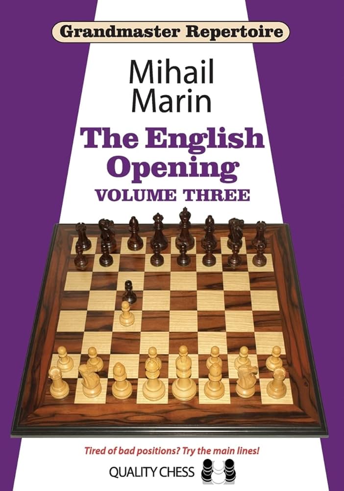 Grandmaster Repertoire 5 - The English Opening vol. 3 by Mihail Marin (hardcover) - 7ff60ba31c96195a63dc85b80c53c061