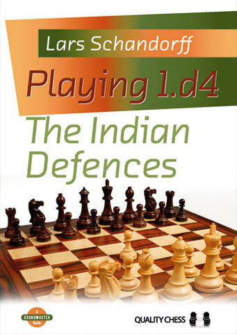 Playing 1.d4 - The Indian Defences by Lars Schandorff - b676deb969aae38212b50aeff190a282