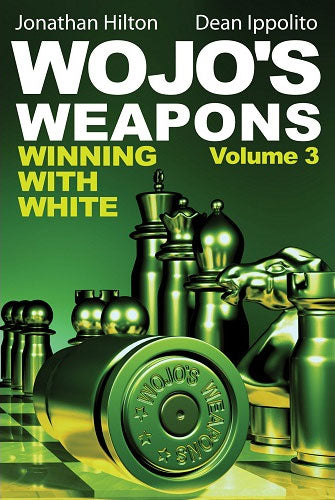 Wojo's Weapons: Winning With White, Volume 6 - 8b1b4e080b54e639b40b9ae9a03b2cc3