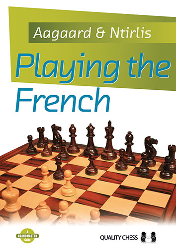 Playing the French by Jacob Aagaard & Nikolaos Ntirlis (softcover) - 3c93fc421f88a42fbe4b230f2652a7a8