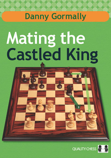 Mating the Castled King by Danny Gormally (softcover) - aab1a2f6a406eb5a174b4481c5be598c