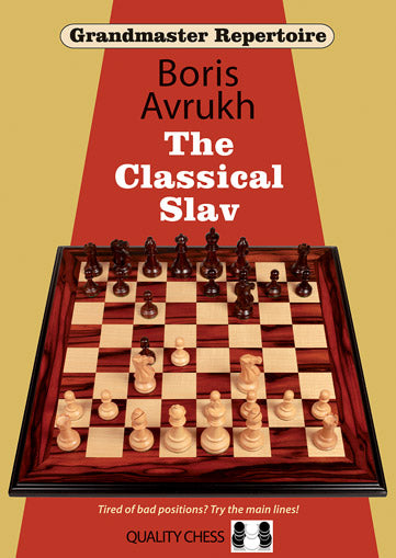 Grandmaster Repertoire 17 - The Classical Slav by Boris Avrukh (softcover) - 209de9dcd8a4def945ace74e2538ecae
