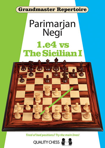 Grandmaster Repertoire - 1.e4 vs The Sicilian I by Parimarjan Negi - 32185deebd6c3297189ba401d1b8fe38