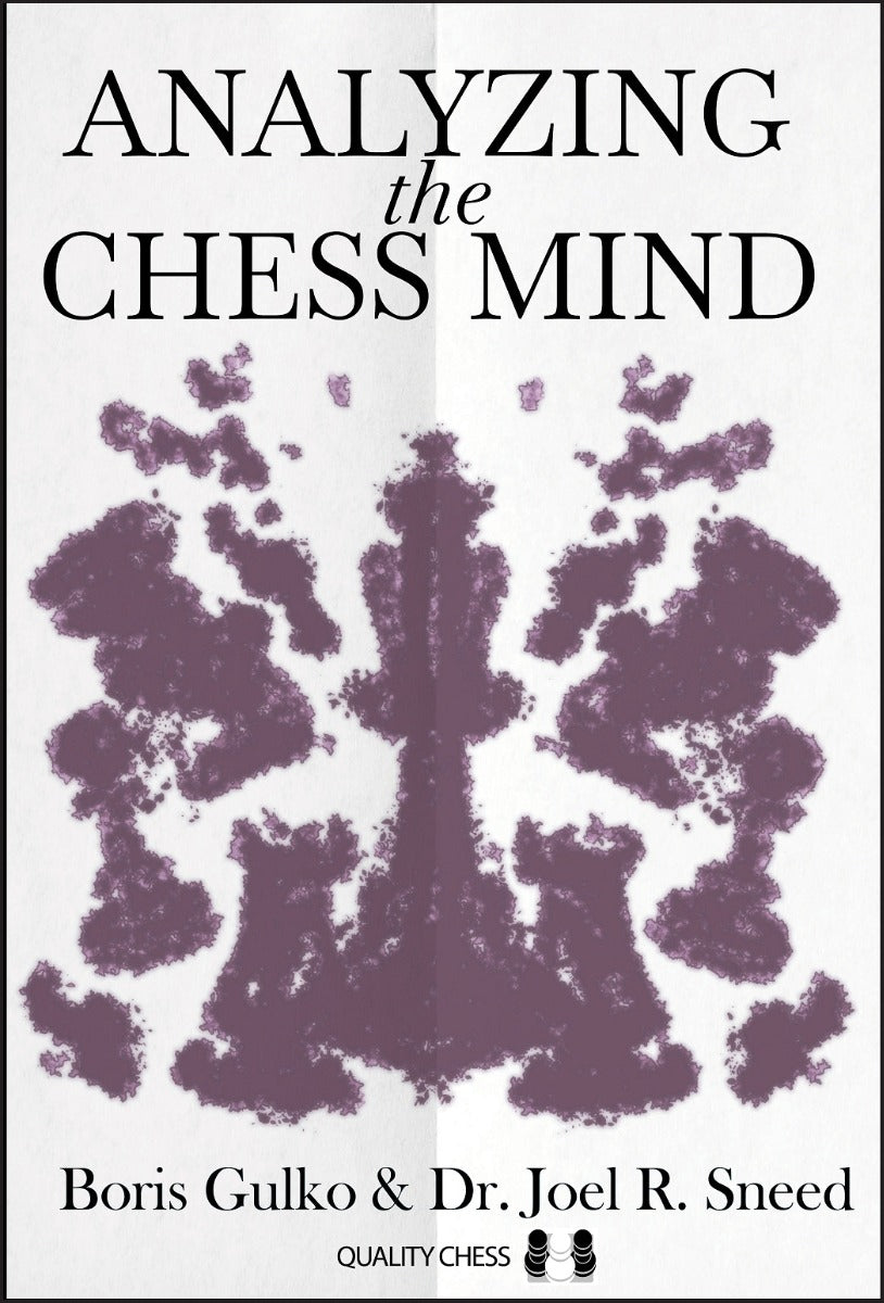 Analyzing the Chess Mind by Boris Gulko and Dr. Joel R. Sneed (hardcover) - 1cacc737a5427905283114552dd301ce