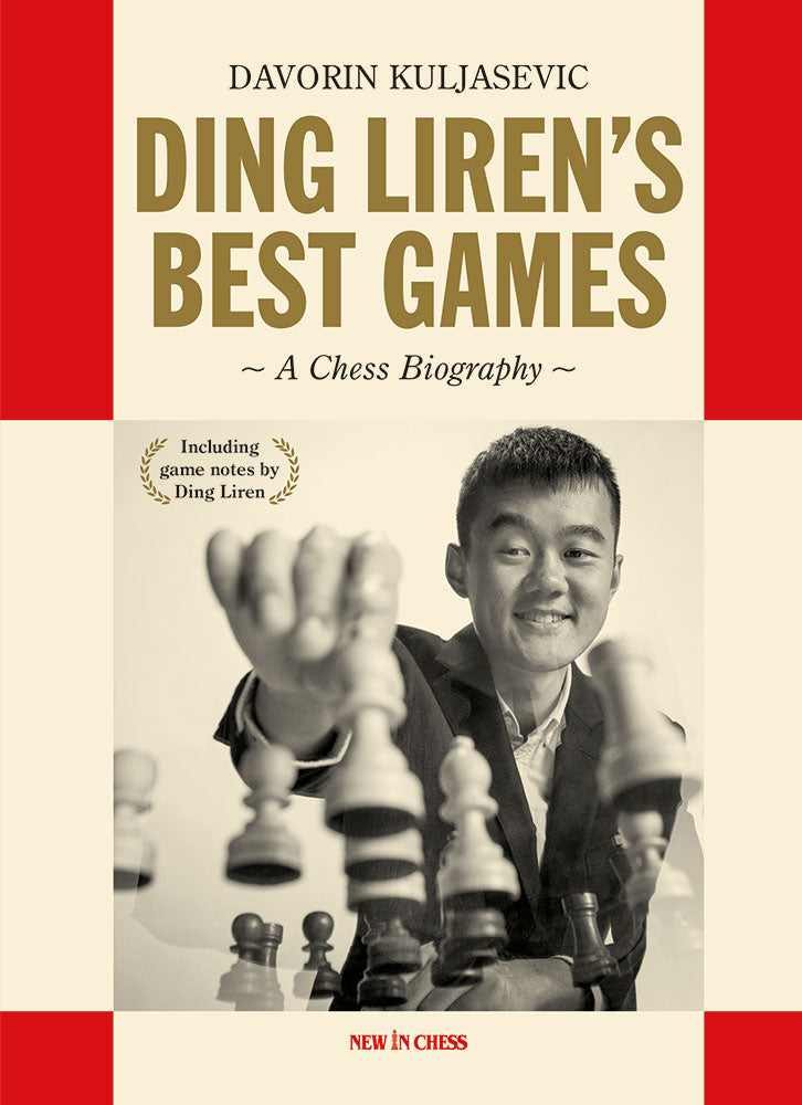 Ding Liren's Best Games by Davorin Kuljasevic (hardcover) - fe0530cf813fbc82798c989580a0233b