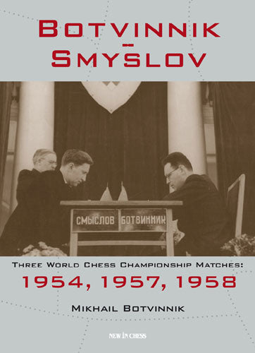 Botvinnik-Smyslov - c8659bfb2585d9ce424873946a97871c