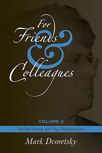 For Friends & Colleagues Vol. II: Reflections on my Profession - c12c380bc15b212ebec21f823d51d35d