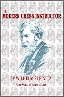 The Modern Chess Instructor: 21st Century Edition - 4ab91ccb8e6c7d3ffde5094868a10ac1