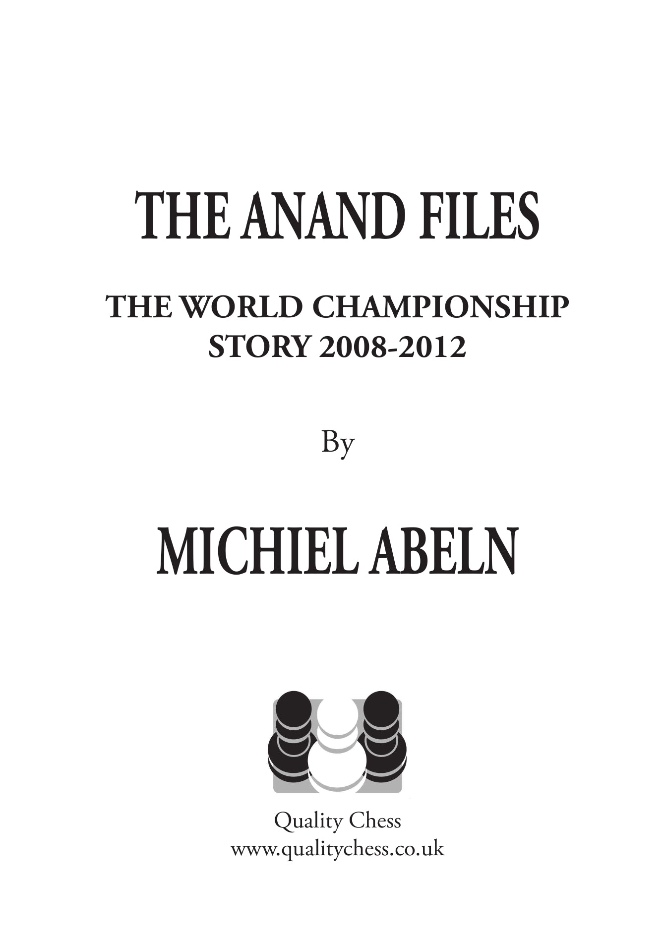 The Anand Files by Michiel Abeln (hardcover) - 286a10a6bf905f272ab757a3fef20ab9