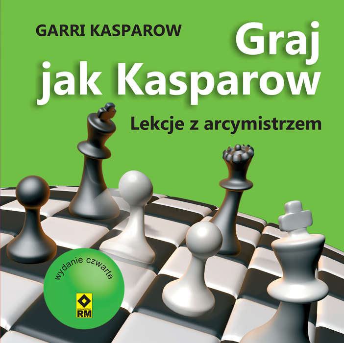 Play like Kasparov. 3rd Edition - Garri Kasparov - cf9f716504836b01ace310a55259e75a