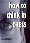 How to think in chess: A guide to chess strategies and tactics - 525fc0bf79311b0b289ffa471d1007d1
