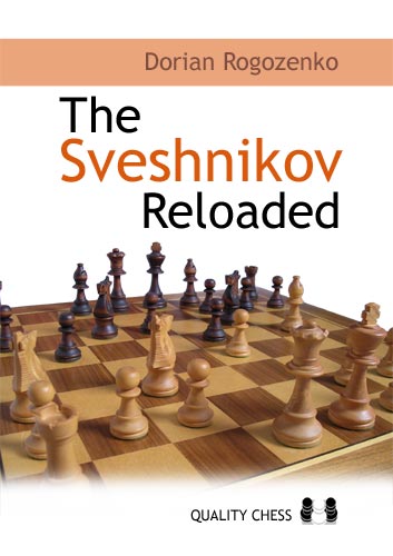 The Sveshnikov Reloaded by Dorian Rogozenko (softcover) - ea5e1c7ae534406a5842a977ffe40433