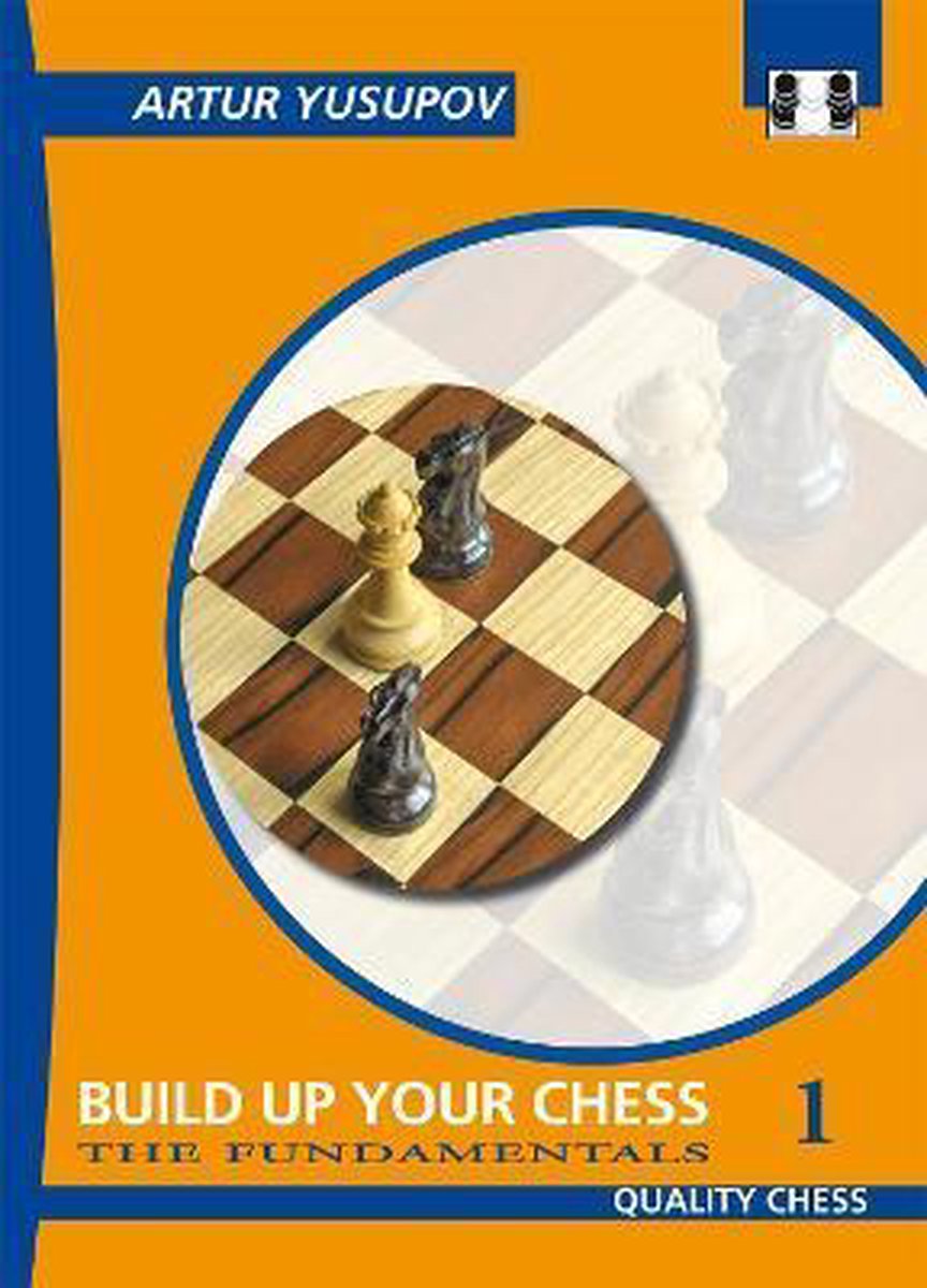 Build up your Chess 1 - Artur Yusupov (softcover) - a33a55fc290058b00f11c9e5dc4d8060