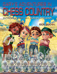 Gary's Adventures in Chess Country - Gary's Adventures in Chess Country
