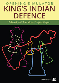Opening Simulator - King's Indian Defence by Esben Lund and Andreas Skytte Hagen (hardcover) - Opening Simulator - King's Indian Defence by Esben Lund and Andreas Skytte Hagen (hardcover)