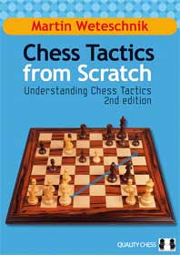Chess Tactics from Scratch - UCT 2nd Edition by Martin Weteschnik (hardcover) - 8365ca4c30289ea2689b895c6a2bf31c