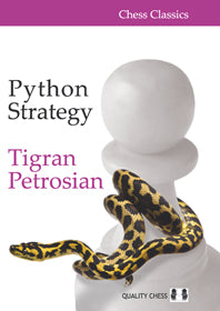Python Strategy by Tigran Petrosian (hardcover) - 112b00f51b37fbb188f2b9a537095873