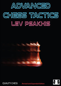 Advanced Chess Tactics 2nd edition by Lev Psakhis (hardcover) - 87a6645689dddcd9baecd83ce57f73c5