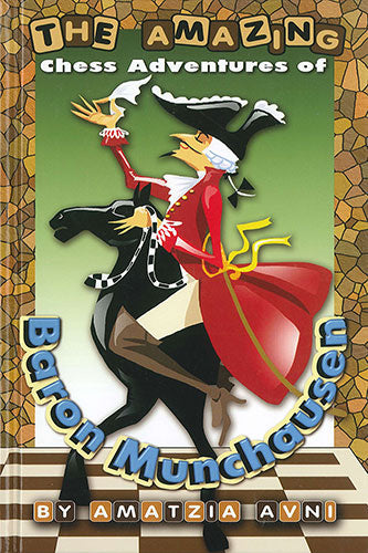 The Amazing Chess Adventures of Baron Munchausen - The Amazing Chess Adventures of Baron Munchausen