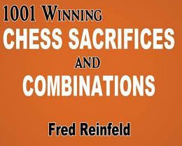 1001-winning-chess-sacrifices-and-combinations-9781936490875.jpg