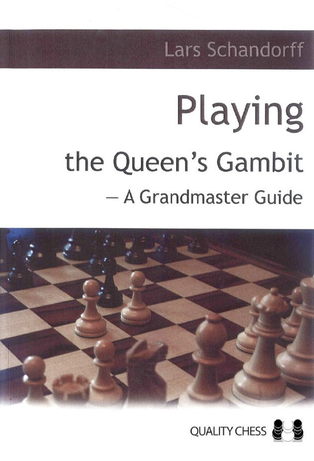Playing the Queen's Gambit by Lars Schandorff - 0bcdfe5bd57682f55f995292db00797e