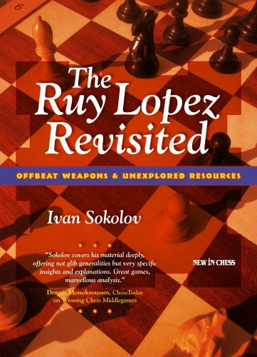 The Ruy Lopez Revisited: Offbeat Weapons &amp; Unexplored Resources - f6619550c6aa169724e0b9a8392bceda