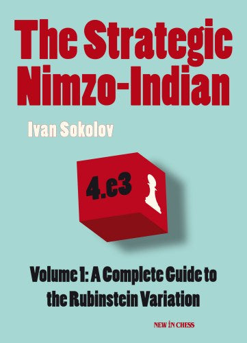 The Strategic Nimzo-Indian: A Complete Guide to the Rubinstein Variation - f8a1c6be6d9bab58b68313f1c10ec9c5