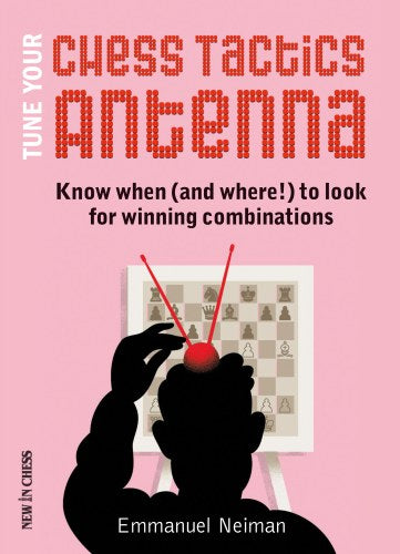 Tune Your Chess Tactics Antenna - 4c13a0b2147486293ee474120e8afb0e