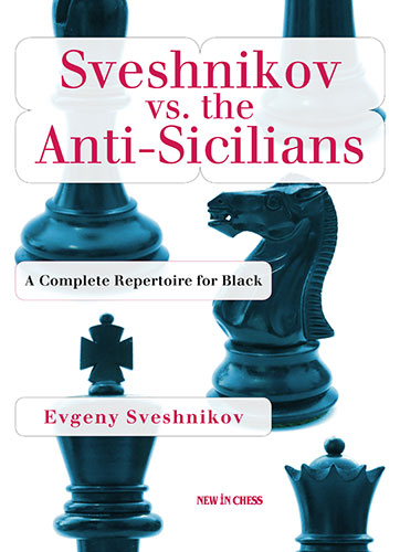 Sveshnikov vs the Anti-Sicilians - 8cf738c05a25a630a5cc25b05fedfa2f