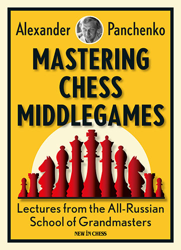 Mastering Chess Middlegames - 9c167eea962c9c399201e707922bcd2a