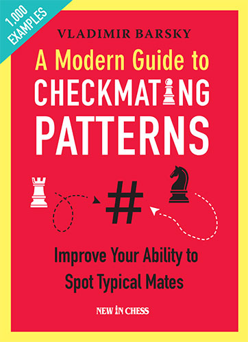 A Modern Guide to Checkmating Patterns - 571cb4f8f3ae290cea19ec322b393f6a