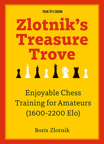 Zlotnik's Treasure Trove- Enjoyable Chess Trainin - 3f720c64307160f57073cc7f438759e7