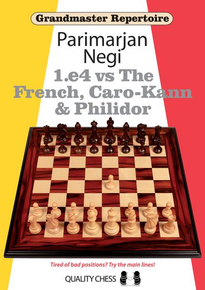 Grandmaster Repertoire - 1.e4 vs The French, Caro-Kann and Philidor (hardcover) by Parimarjan Negi - a6813237dc32864a9db2ea217cabf73b