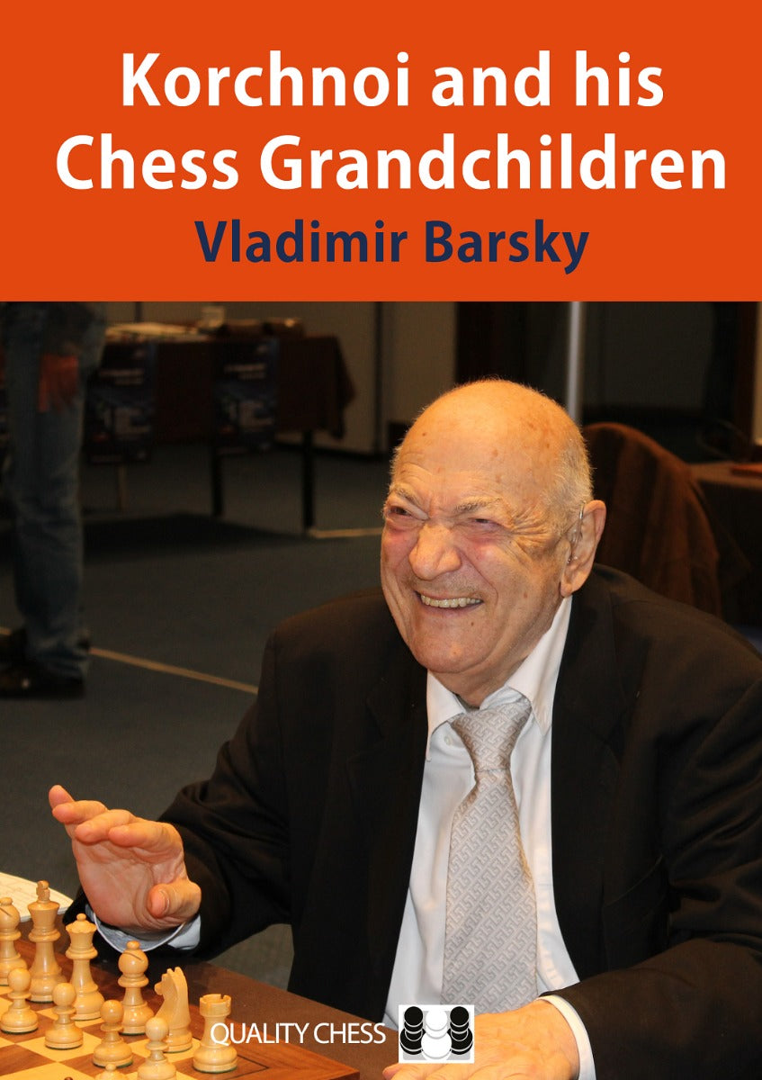 KORCHNOI AND HIS CHESS GRANDCHILDREN HARDCOVER - ea0993030ce1a412a44e6dc1c08e1ff8