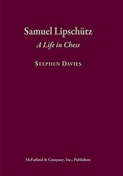 Samuel Lipschutz: A Life in Chess - 3281a3257b4b0e21b7131abc8750309b