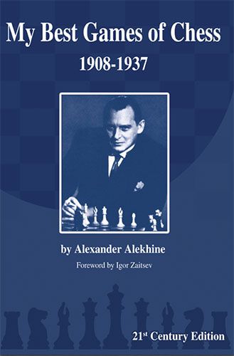 Alekhine: My Best Games in Chess - 8fc8d9bfc9c920e71b9b40b60ac4eb41