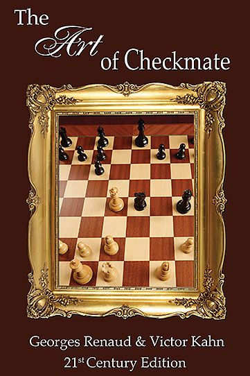 The Art of Checkmate: 21st Century Edition - 085a7c68ec55d0c1f82dafc66a85c0cf