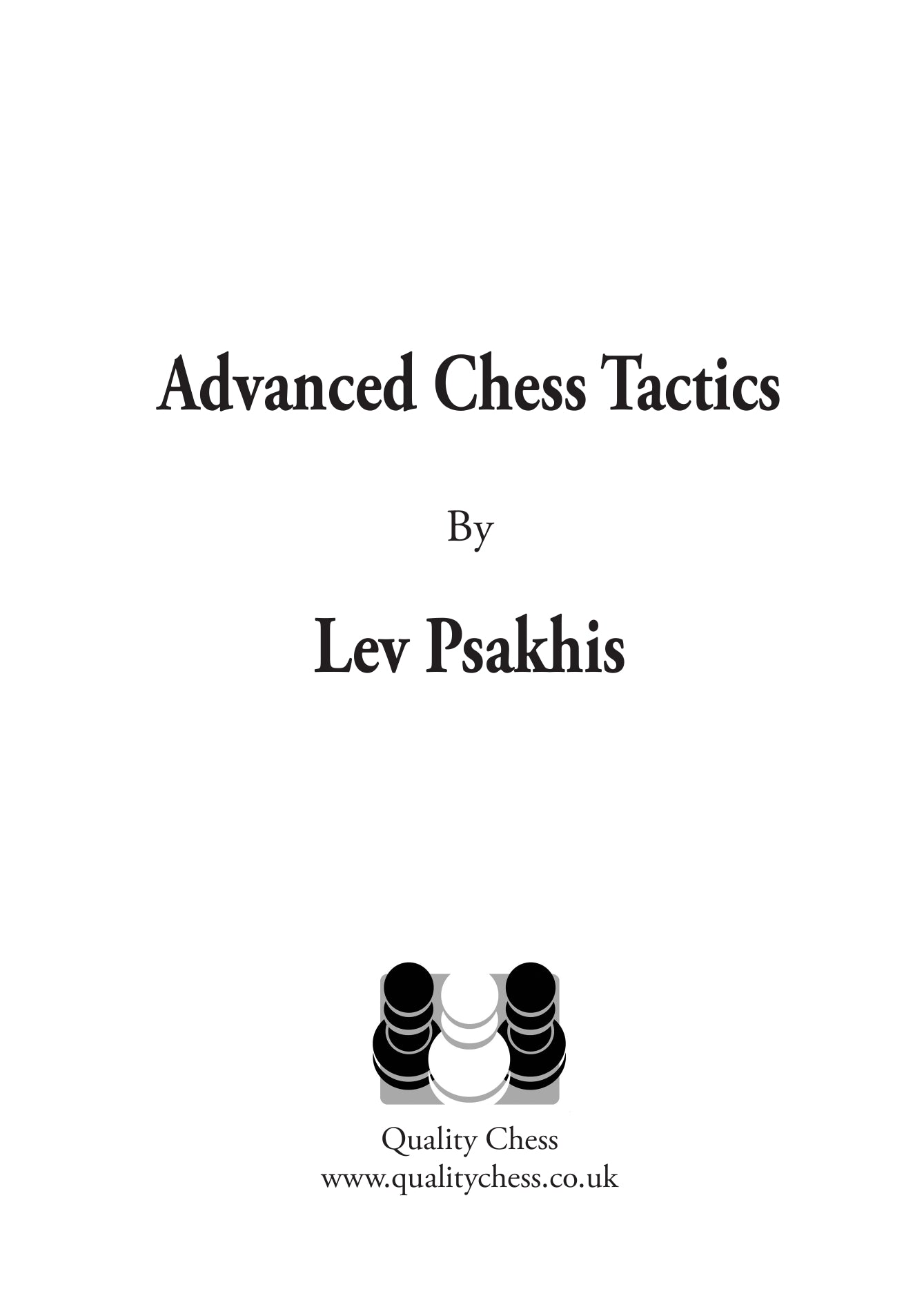Advanced Chess Tactics - by Lev Psakhis (hardcover) - 90112dbe3b7dd7d18c1a7a6abaa5e9b7