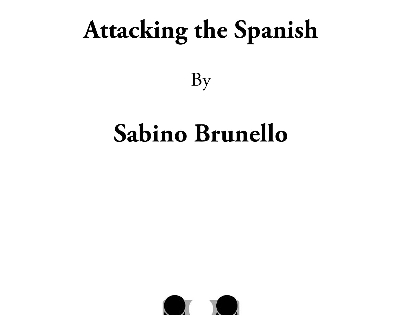 Attacking_the_Spanish_excerpt-00001_b7fa41d9-eced-4769-be2a-6f73cbaa5d2e.jpg