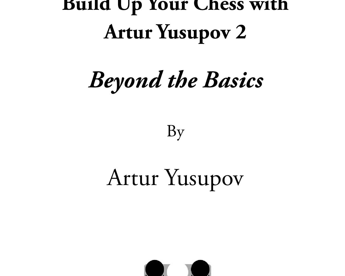 Build-up-your-chess-2-excerpt-00001_d503496f-e342-4a58-affc-af32e597533c.jpg