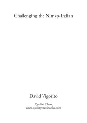 Challenging the Nimzo-Indian by David Vigorito