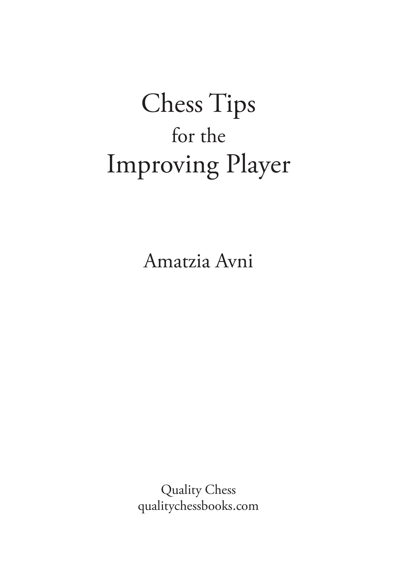 Chess Tips for the Improving Player by Amatzia Avni (softcover) - f6f9fbcb1b3b69db5a29497375cce487