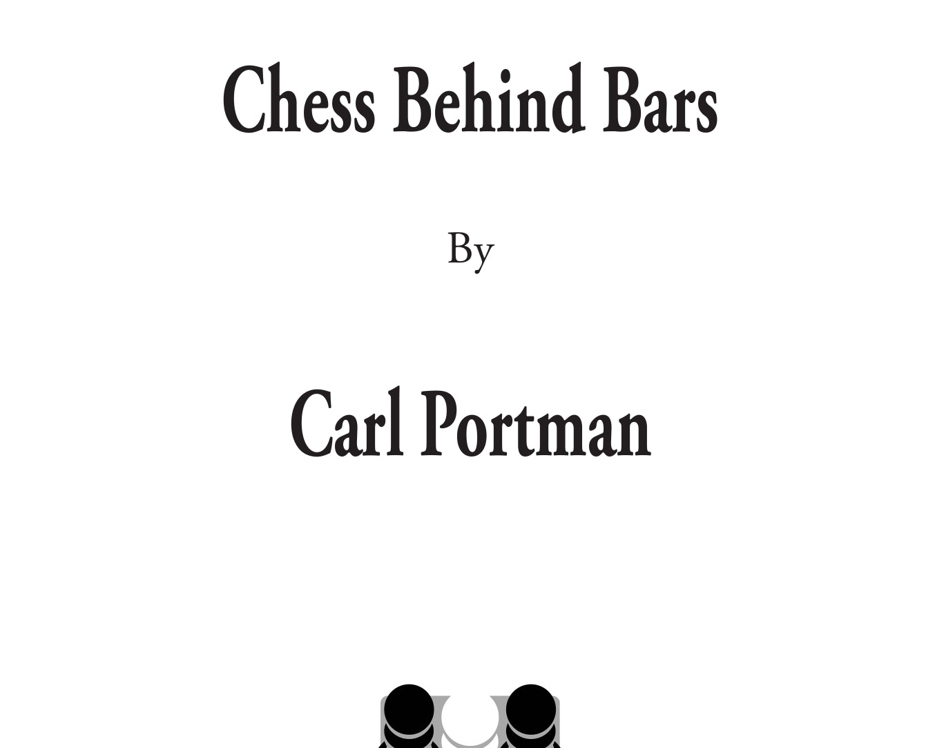 Chess_Behind_Bars-excerpt-00001_758b41d8-70a5-45d5-a530-d0155d9c504c.jpg