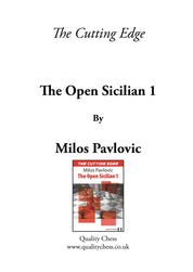 The Cutting Edge 1 - The Open Sicilian 1 by Milos Pavlovic (softcover)