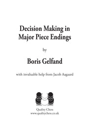 Decision Making in Major Piece Endings PB
